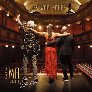 MARIA MA TERZETT feat. ULLI BÄER - "Es woa schee"... eine Hommage an Georg Danzer